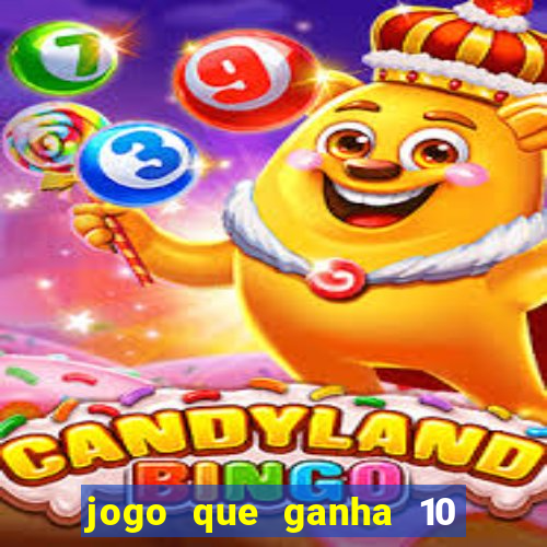 jogo que ganha 10 reais no cadastro